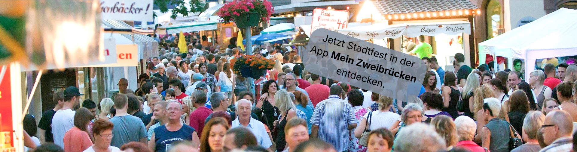 Jetzt Stadtfest in der App Mein Zweibrücken entdecken. - 1