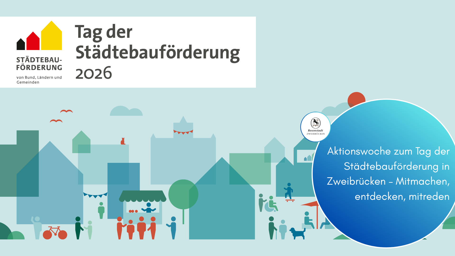 Aktionswoche zum Tag der Städtebauförderung in Zweibrücken – Mitmachen, entdecken, mitreden - 1