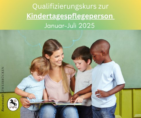 Qualifizierungskurs zur Kindertagespflegeperson Januar-Juli 2025 - 1 Qualifizierungskurs zur Kindertagespflegeperson Januar-Juli 2025 - 1